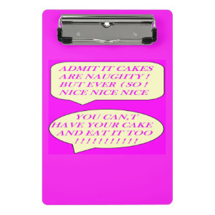 Cakes are nice made for food lovers colour pink mini clipboard