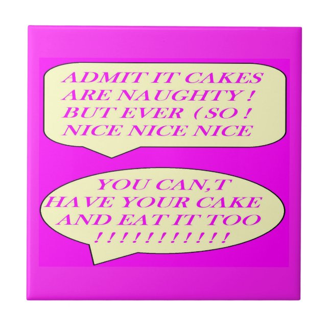 Cakes are nice made for food lovers colour pink    tile (Front)