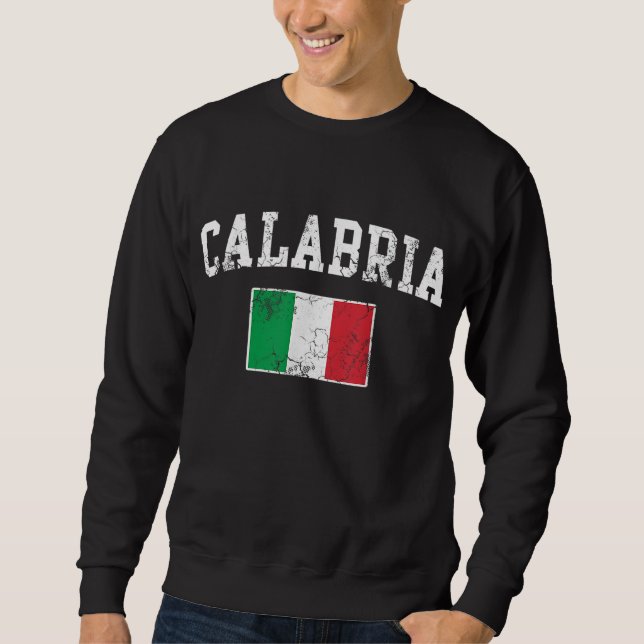 Calabria Italy Flag Italia Italian Vintage Distres Sweatshirt (Front)