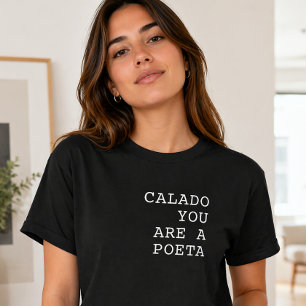 Calado You Are a Poeta Funny Portuguese Saying T-Shirt