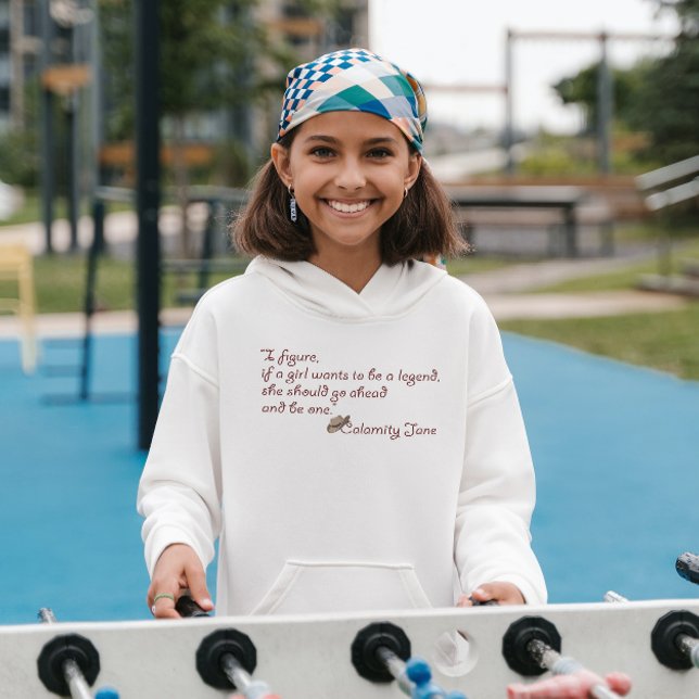 Calamity Jane, Be a Legend Inspirational Quote (Creator Uploaded)