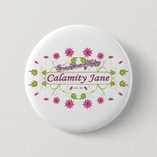 Calamity Jane ~ Famous American Women 6 Cm Round Badge