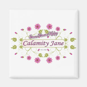 Calamity Jane ~ Famous American Women Magnet