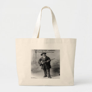 Calamity Jane Humour Quote Gifts Tees & Cards Large Tote Bag