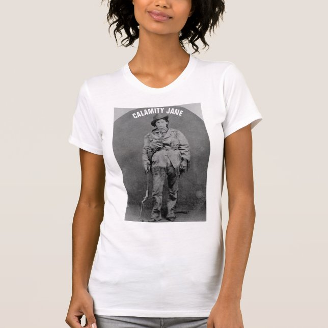 CALAMITY JANE T-Shirts (Front)
