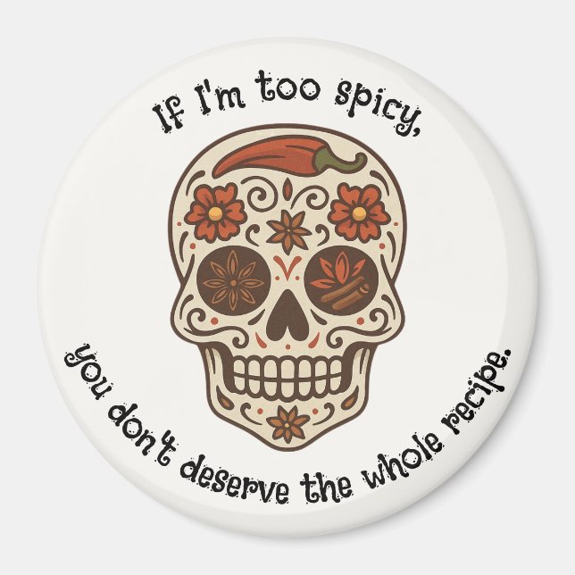 Calavera Sugar Skull Spicy Kitchen Fridge Magnet (Front)