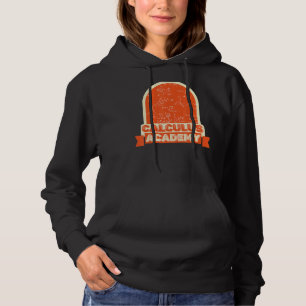 Calculus Academy  Equation Calculations Math Calcu Hoodie