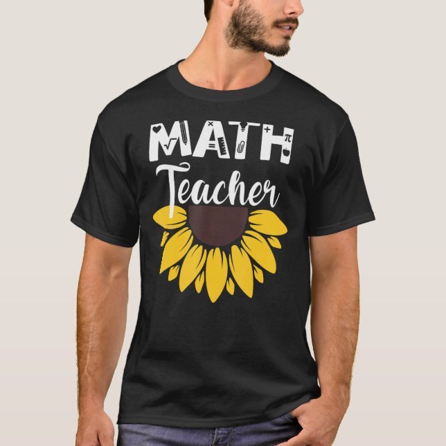 Calculus Joke Algebra Teacher Math Sunflower Math  T-Shirt (Front)