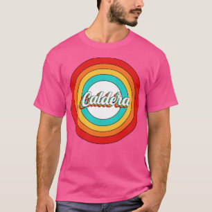 Caldera Name Shirt Vintage Caldera Circle