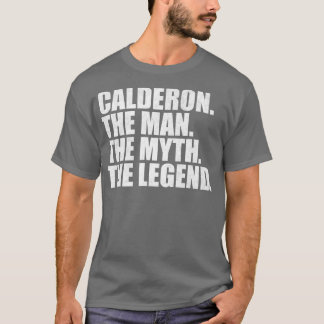 CalderonCalderon Family name Calderon last Name Ca T-Shirt