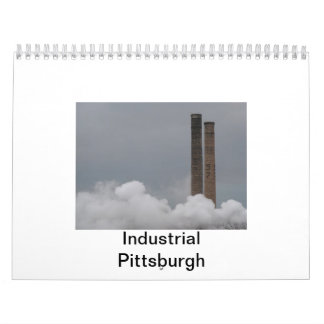 Calendar: Industrial Pittsburgh Calendar