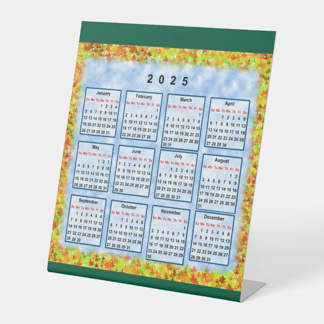 Calendar of the year 2025  pedestal sign (Front)