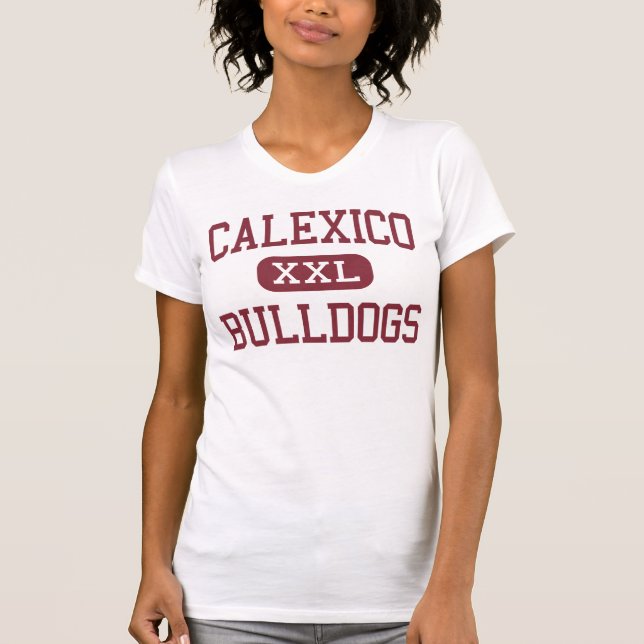 Calexico - Bulldogs - High - Calexico California T-Shirt (Front)