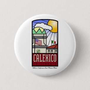 Calexico, California 6 Cm Round Badge