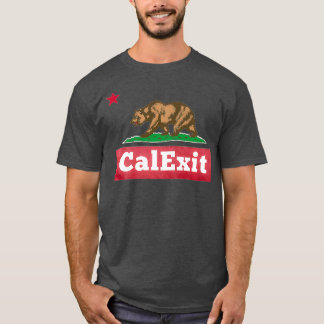 CalExit  California Exit United States Secede T-Shirt