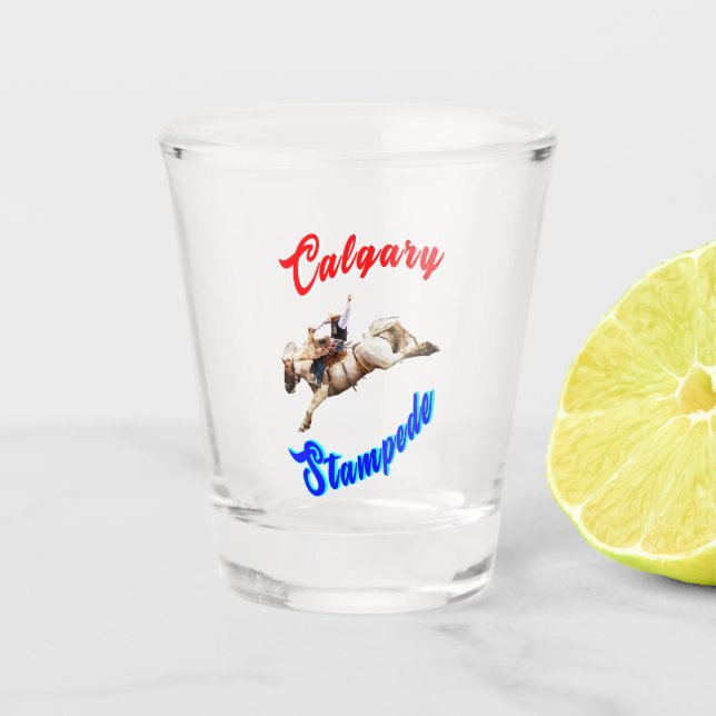 Calgary Canada Horses July Riders Calgary Stampede Shot Glass (Front)