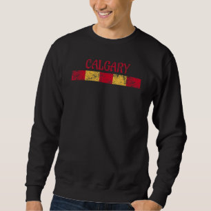Calgary Canada Retro Vintage Weathered Throwback 1 Sweatshirt