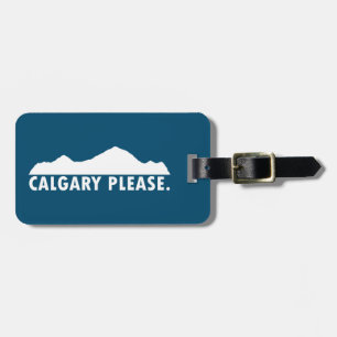 Calgary Please Luggage Tag