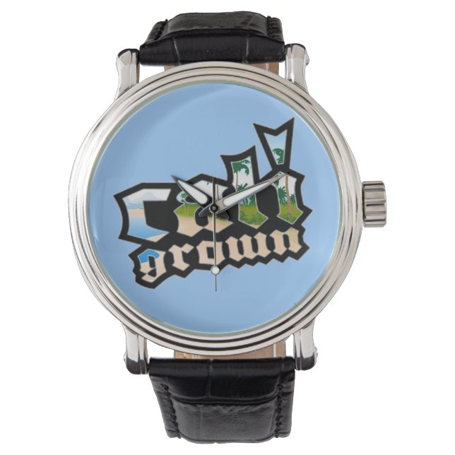 Cali Grown Watch (Front)