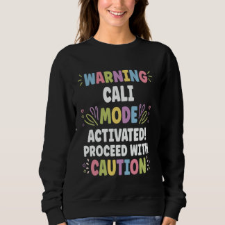 CALI Personalised Name Funny Cute Custom CALI Name Sweatshirt