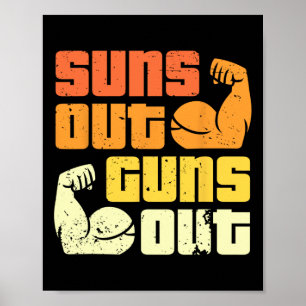 Cali Style Bodybuilding Sun's Out Guns Out Biceps Poster