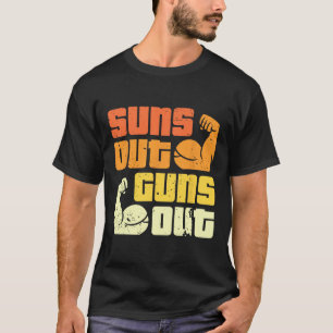 Cali Style Bodybuilding Sun's Out Guns Out Biceps  T-Shirt