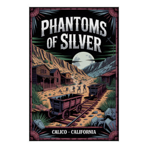 Calico California Haunted Mining Ghost Town Poster