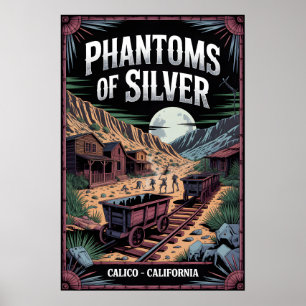 Calico California Haunted Mining Ghost Town Poster