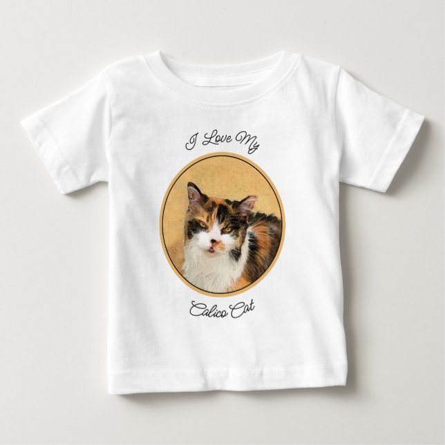Calico Cat Painting - Cute Original Cat Art Baby T-Shirt (Front)