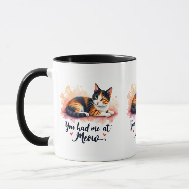 Calico Cat You Had Me at Meow Watercolor Mug (Left)