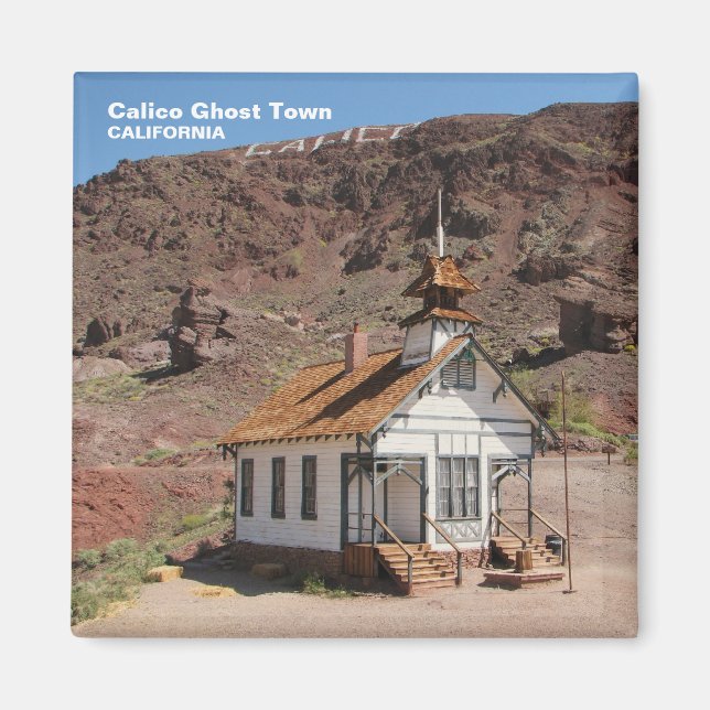 Calico Ghost Town Magnet! Magnet (Front)