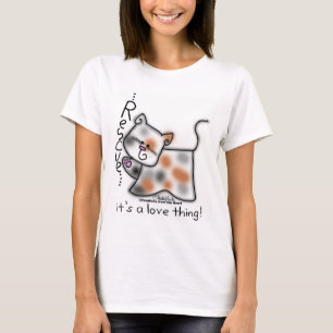 Calico RESCUE...it's a love thing! T-Shirt