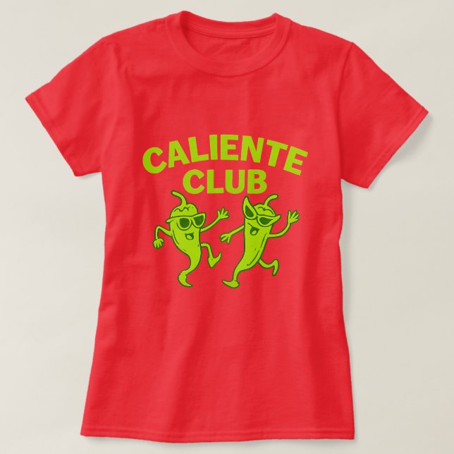 Caliente Club T-Shirt (Design Front)