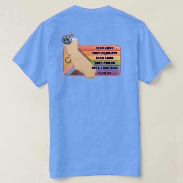 California 100% Love 100% Equality Pride Shirt (Design Back)