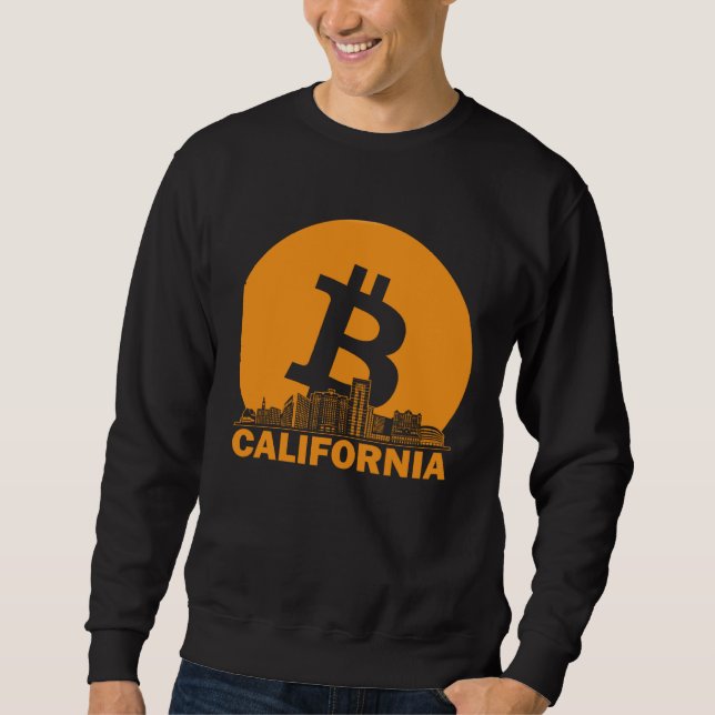 California Bitcoin Maximalist  Bitcoin California  Sweatshirt (Front)
