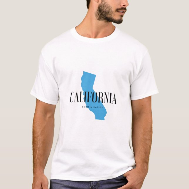 California Born & Raised T-Shirt (Front)