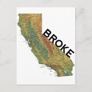 California - Broke Postcard