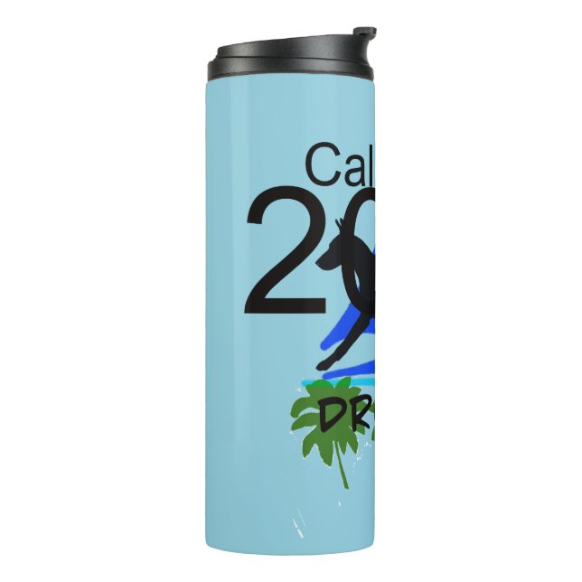 California Dreamin 2023 AHTCA National Shirts Thermal Tumbler (Rotated Left)