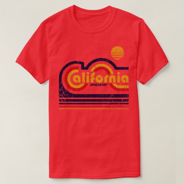 California Dreamin T-Shirt (Design Front)