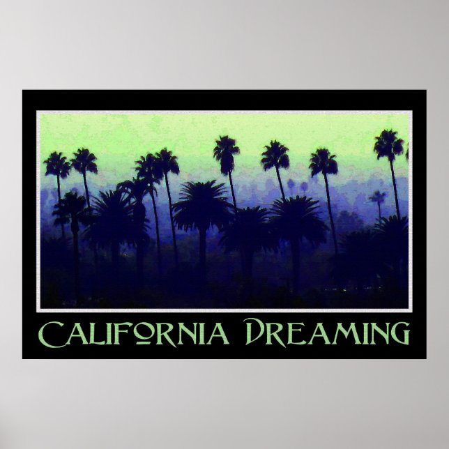 California Dreaming 36 x 24 Poster (Front)