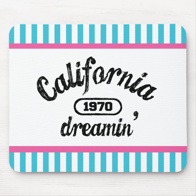 California Dreaming Mouse Pad (Front)