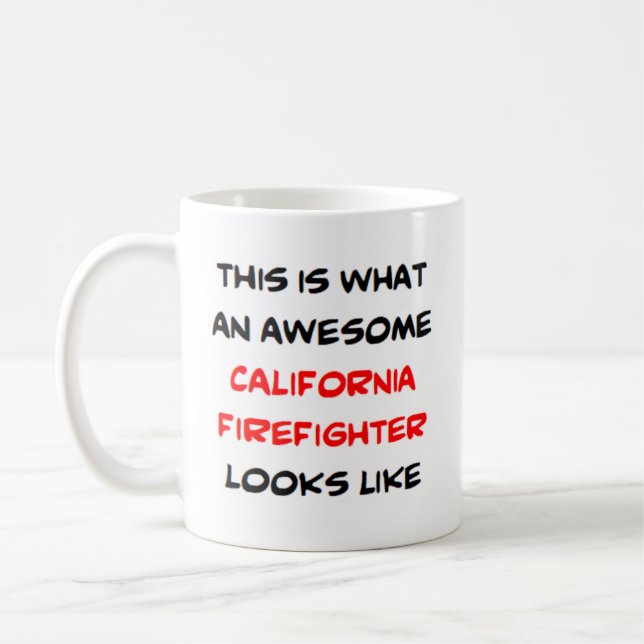 california firefighter, awesome coffee mug (Left)