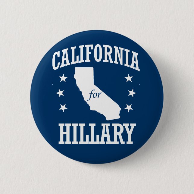 CALIFORNIA FOR HILLARY 6 CM ROUND BADGE (Front)