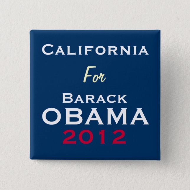 CALIFORNIA For OBAMA 2012 Campaign Button (Front)