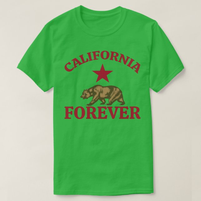 CALIFORNIA FOREVER T-Shirt (Design Front)