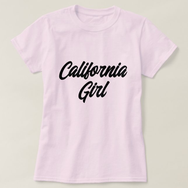 California girl pink typography t shirt for women (Design Front)