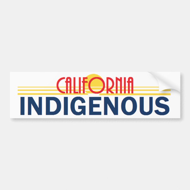 California INDIGENOUS Bumper Sticker (Front)