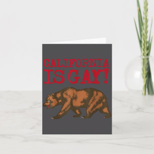 California Is Gay Funny Bear Saying Quote Lgbt Men Card
