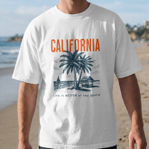 California Life Is Better at the Beach T-Shirt
