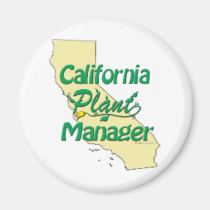 California Plant Manager Magnet